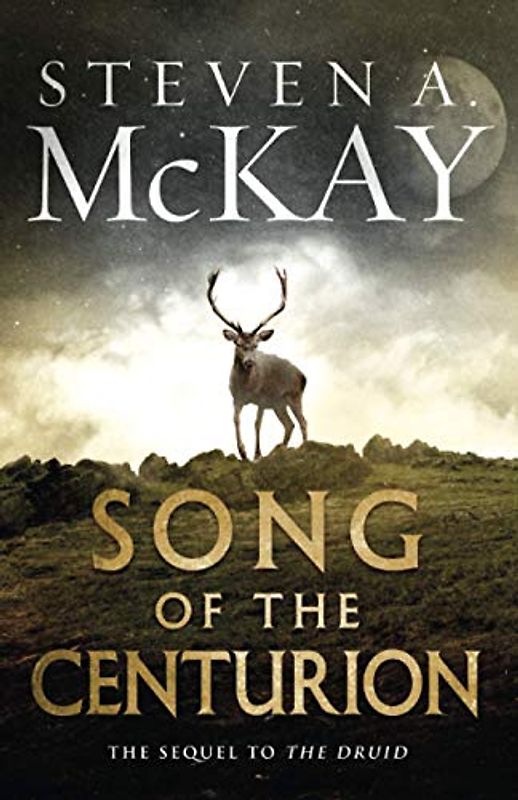 Song of the Centurion (Warrior Druid of Britain, Band 2)