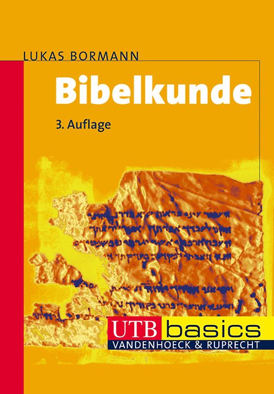 Bibelkunde. Altes und Neues Testament
