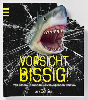 Vorsicht bissig!