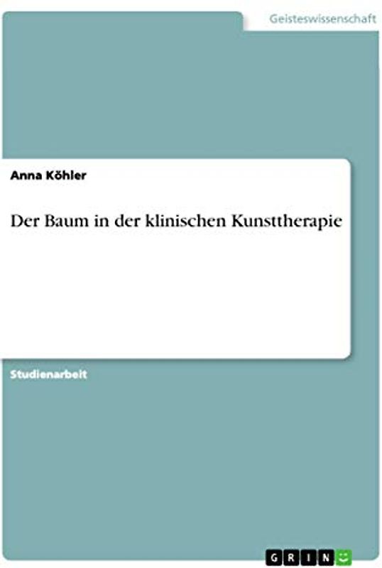 Der Baum in der klinischen Kunsttherapie