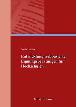 Entwicklung webbasierter Eignungsberatungen für Hochschulen