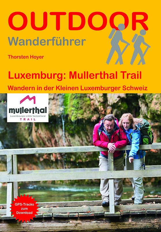 Luxemburg: Mullerthal Trail - Wandern in der Kleinen Luxemburger Schweiz
