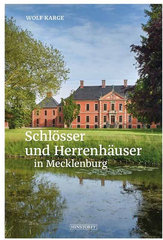 Schlösser und Herrenhäuser in Mecklenburg