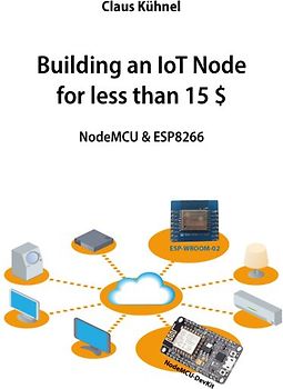Building an IoT Node for less than 15 $