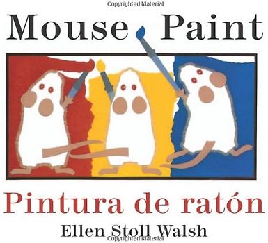 Mouse Paint/Pintura de raton Bilingual Boardbook - Walsh, Ellen Stoll
