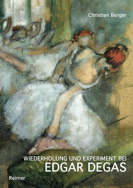Wiederholung und Experiment bei Edgar Degas