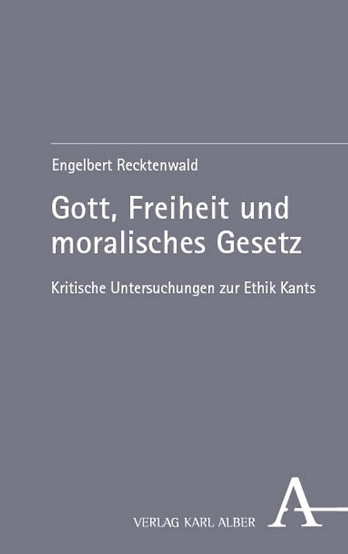 Gott, Freiheit und moralisches Gesetz