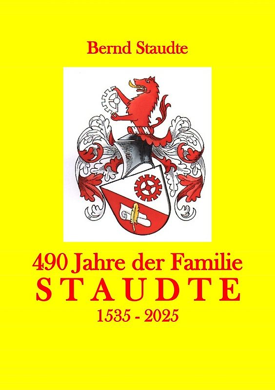 490 jahre der Familie Staudte 1535-2025