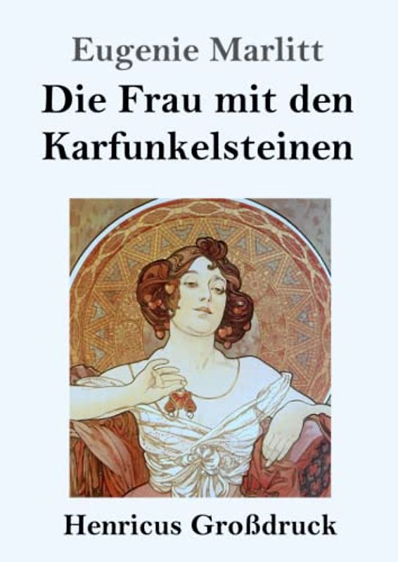 Die Frau mit den Karfunkelsteinen (Großdruck)