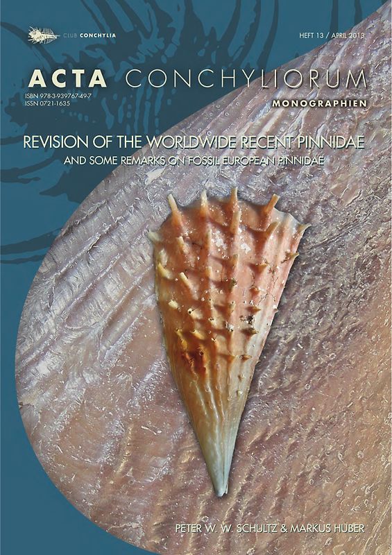 Revision of the Wordwide Recent Pinnidae and some Remarks on Fossil European Pinnidae