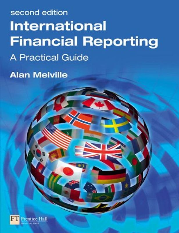 International Financial Reporting: A Practical Guide
