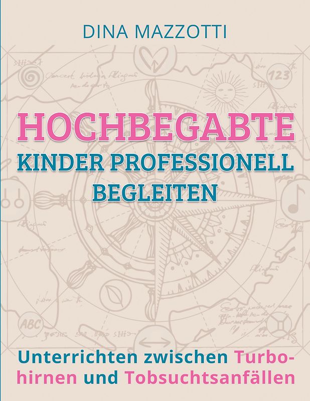 Hochbegabte Kinder professionell begleiten