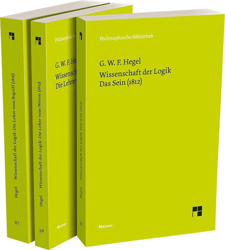 Hegel: Wissenschaft der Logik. Band 1+2