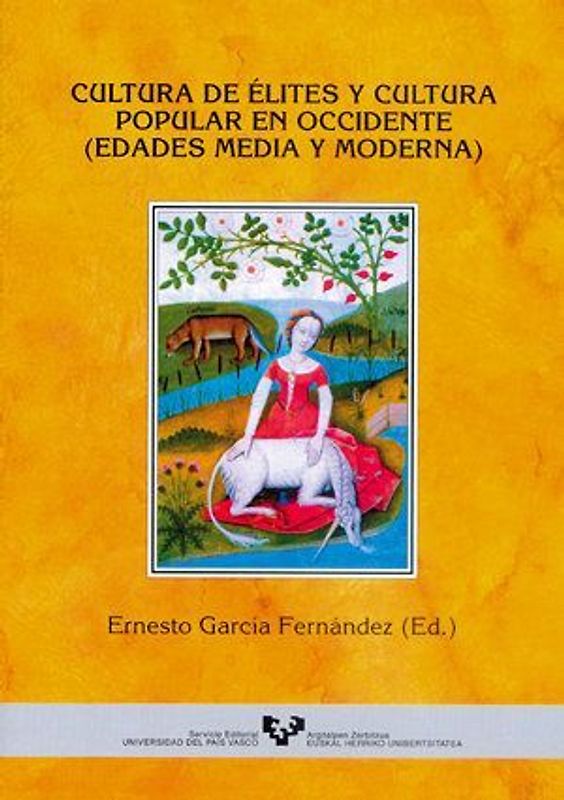 Cultura de élites y cultura popular en occidente : edades media y moderna