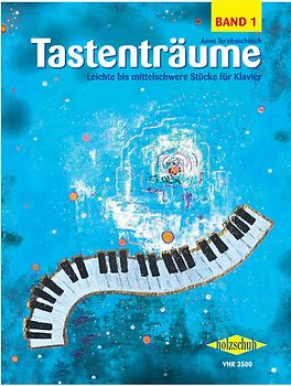 Tastenträume 1 (leicht bis mittelschwer)