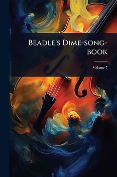 Beadle's Dime-song-book