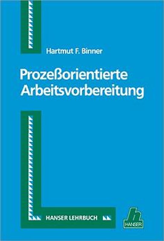 Prozeßorientierte Arbeitsvorbereitung