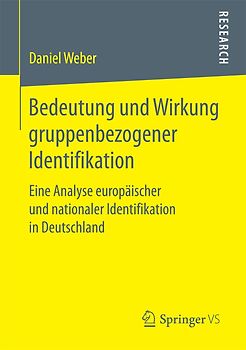 Bedeutung und Wirkung gruppenbezogener Identifikation