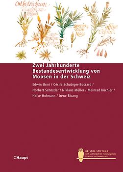 Zwei Jahrhunderte Bestandesentwicklung von Moosen in der Schweiz