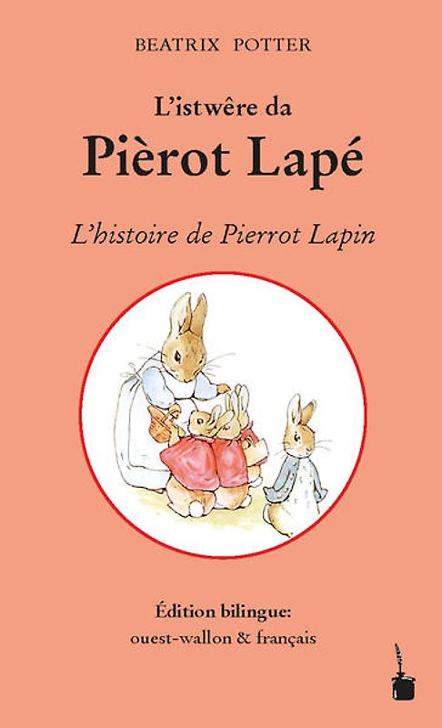 L'istwêre da Pièrot Lapé / L'histoire de Pierrot Lapin