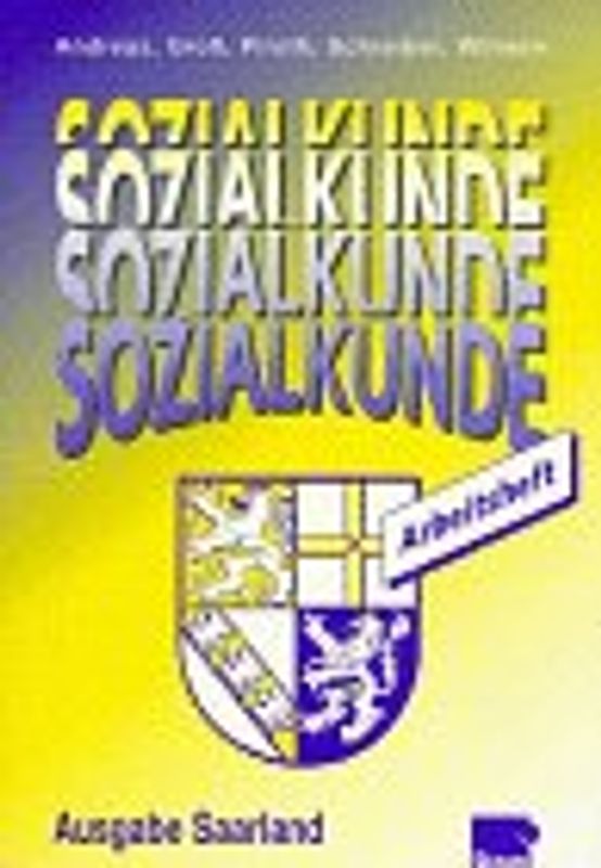 Sozialkunde. Ein handlungsorientiertes Lernbuch. Nach dem Lehrplan Rheinland-Pfalz / Arbeitsheft