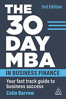 The 30 Day MBA in Business Finance