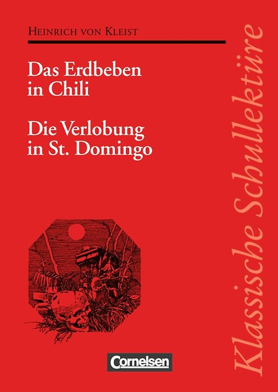 Klassische Schullektüre / Das Erdbeben in Chili/Die Verlobung in St. Domingo