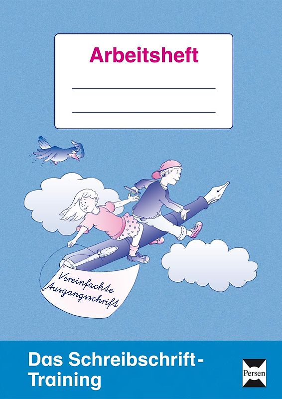 Das Schreibschrift-Training - VA. 2. und 3. Klasse