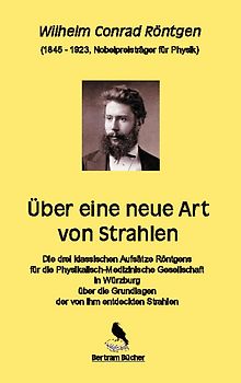 Über eine neue Art von Strahlen