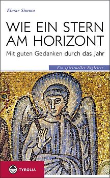 Wie ein Stern am Horizont