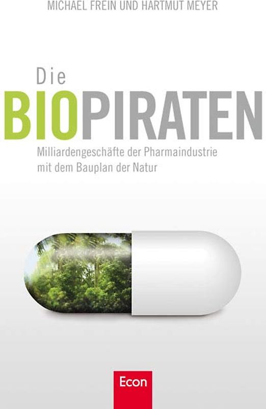 Die Biopiraten