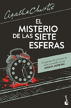 El Misterio de Las Siete Esferas: La Novela Que Ha Inspirado La Serie de Netflix / The Seven Dials Mystery (a Novel)