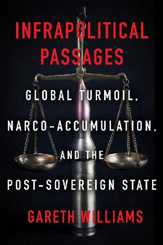 Infrapolitical Passages