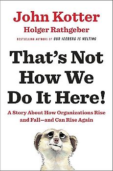 That's Not How We Do It Here!