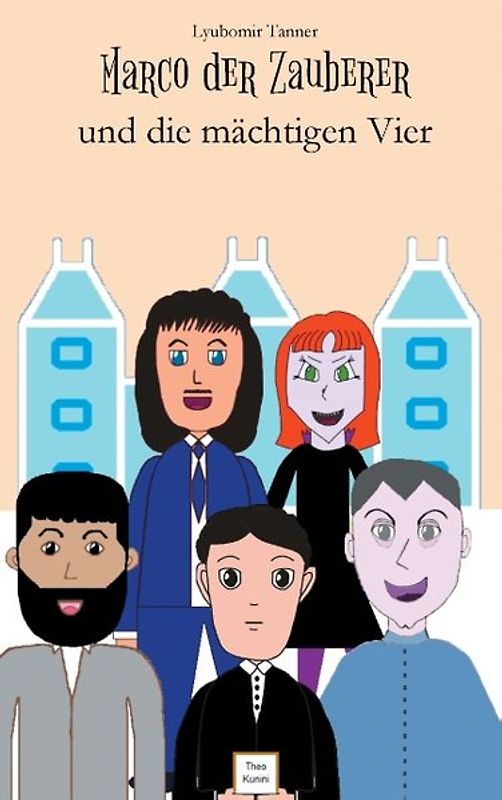 Marco der Zauberer und die mächtigen Vier
