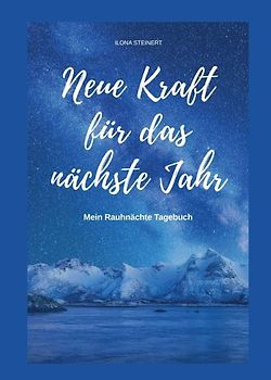 Neue Kraft für das nächste Jahr