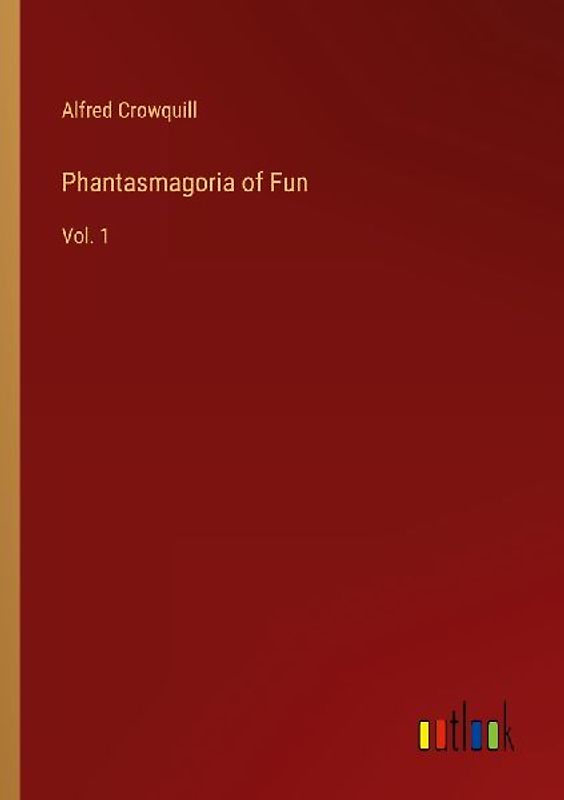 Phantasmagoria of Fun