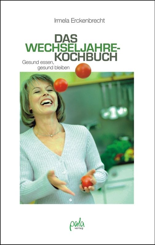 Das Wechseljahrekochbuch