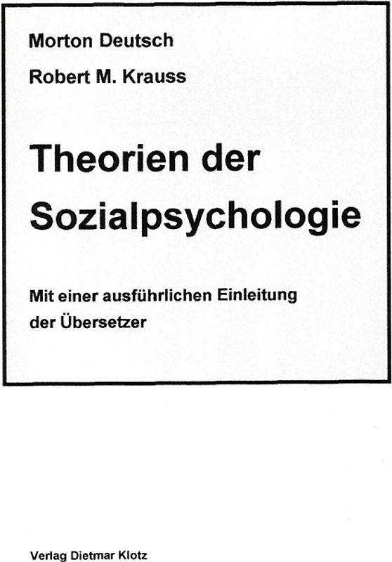 Theorien der Sozialpsychologie / Theorien der Sozialpsychologie