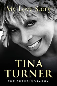 My Love Story - Tina Turner [Hardcover]