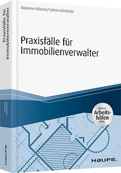 Praxisfälle für WEG-Verwalter - inkl. Arbeitshilfen online