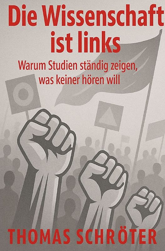 Die Wissenschaft ist links