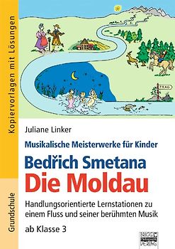 Musikalische Meisterwerke für Kinder / Bedrich Smetana - Die Moldau