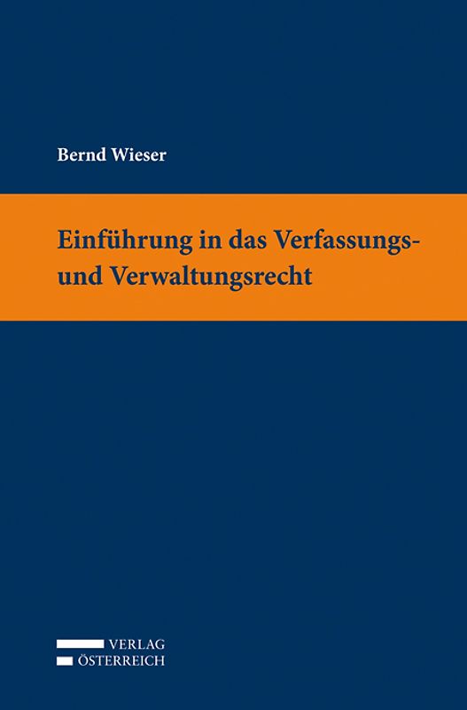 Einführung in das Verfassungs- und Verwaltungsrecht