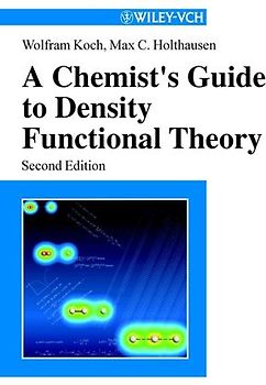 A Chemist's Guide to Density Functional Theory