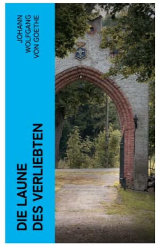 Die Laune des Verliebten