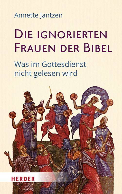 Die ignorierten Frauen der Bibel