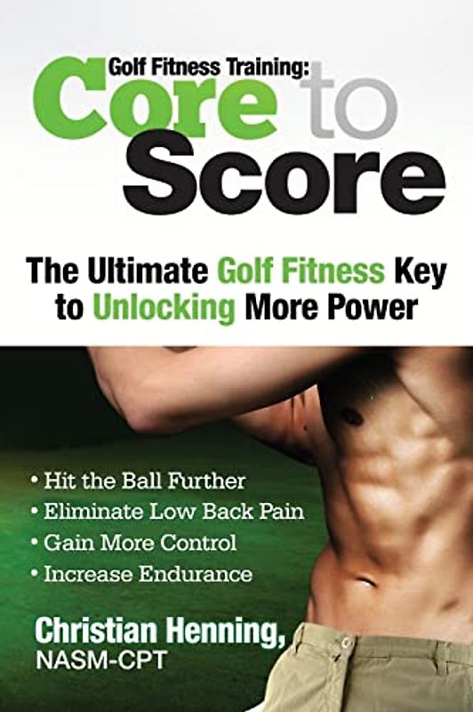 Golf Fitness Training: Core to Score