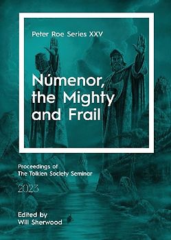 Númenor, the Mighty and Frail
