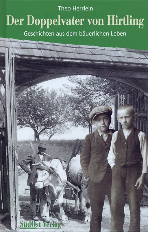 Der Doppelvater von Hirtling